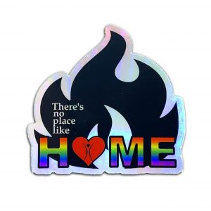 There's no place like HOME Sticker I