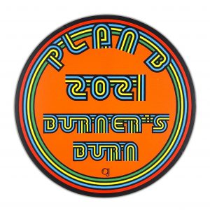 Plan B, Burners Burn