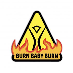 BURN BABY BURN Sticker