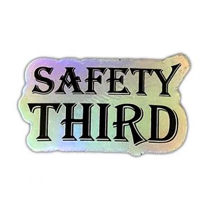 Safety Third, II