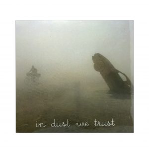 In Dust we Trust, 2023 Sticker