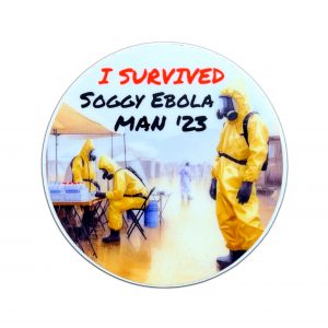 I survived Soggy Ebola Man 23