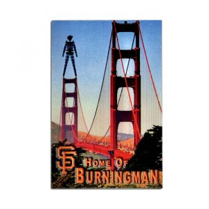 San Francisco, Home of Burning Man