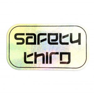 Safety Third, 2024 Sticker