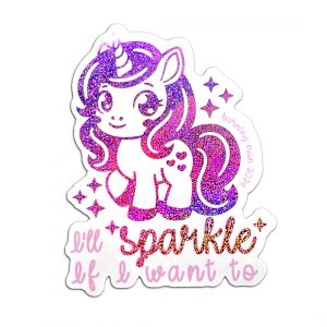I'll sparkle if I want to