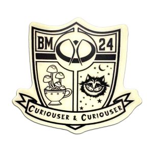 Curiouser & Curiouser, 2024 Glow In The Dark