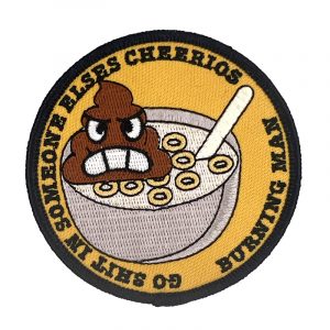 Go Shit In Someone Else’s Cheerios