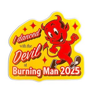 I danced with the Devil at Burning Man