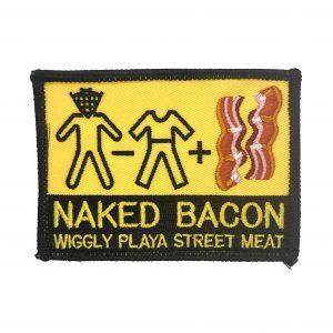 Naked Bacon, Wiggly Playa Street Meat