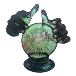 The Future is Tomorrow Today