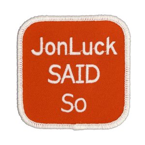 Jon Luck SAID So